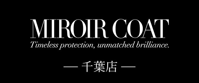 MIROIR COAT 千葉店